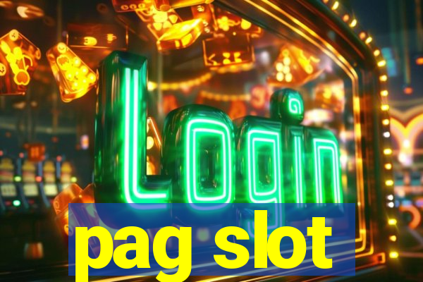 pag slot