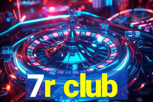 7r club