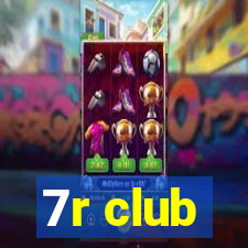 7r club