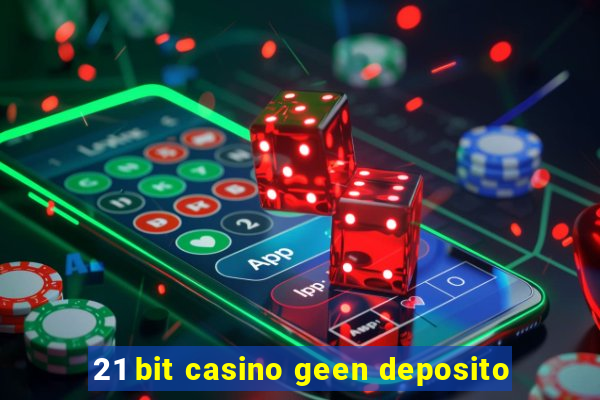 21 bit casino geen deposito