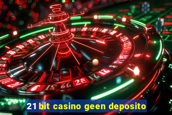 21 bit casino geen deposito