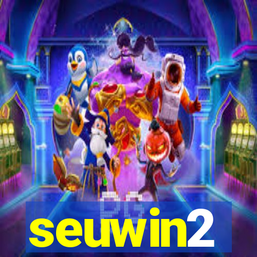 seuwin2