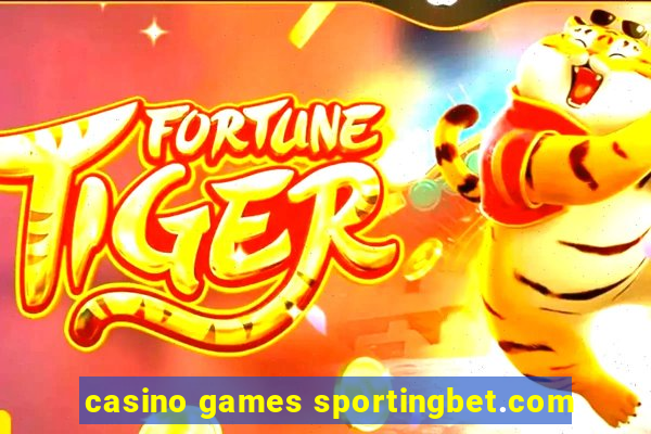 casino games sportingbet.com