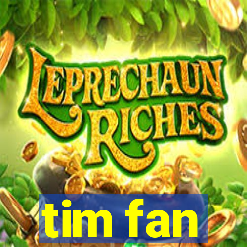 tim fan