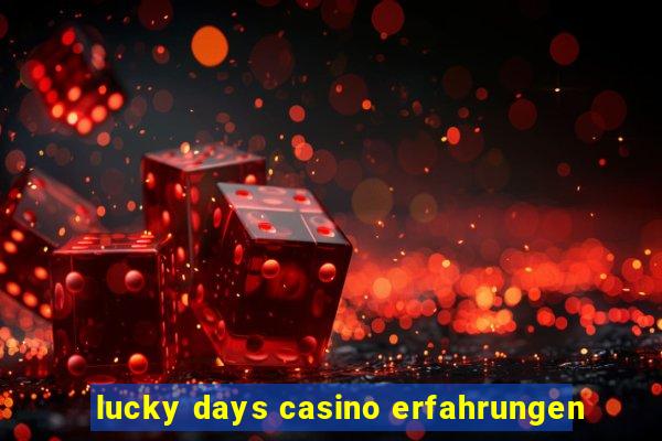 lucky days casino erfahrungen