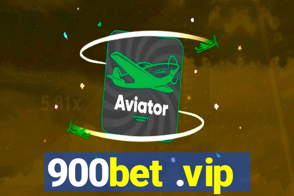 900bet .vip