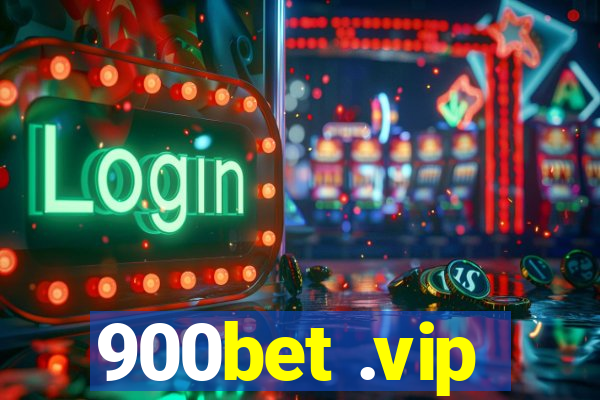 900bet .vip