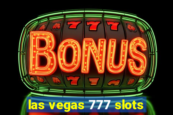 las vegas 777 slots