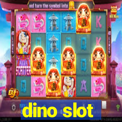 dino slot