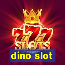 dino slot