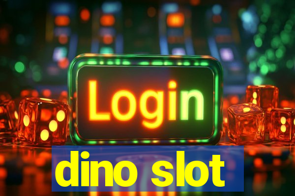 dino slot