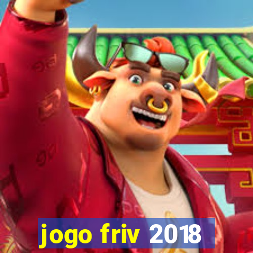 jogo friv 2018