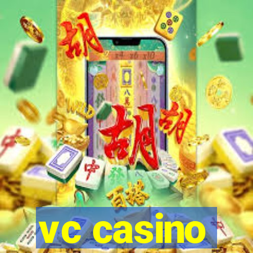 vc casino