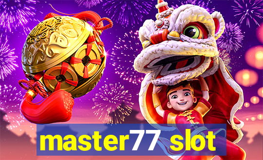 master77 slot