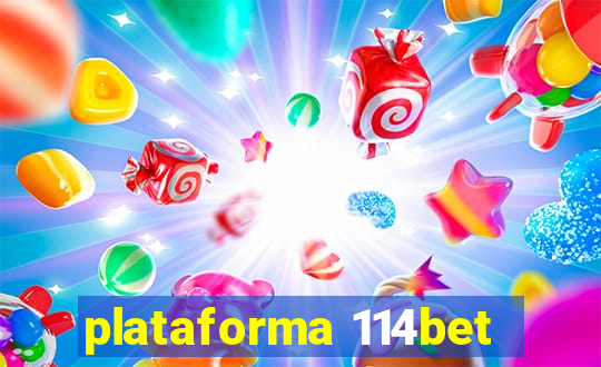 plataforma 114bet