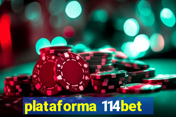 plataforma 114bet