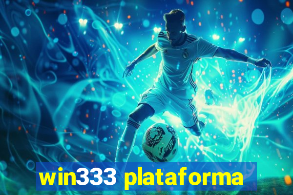 win333 plataforma