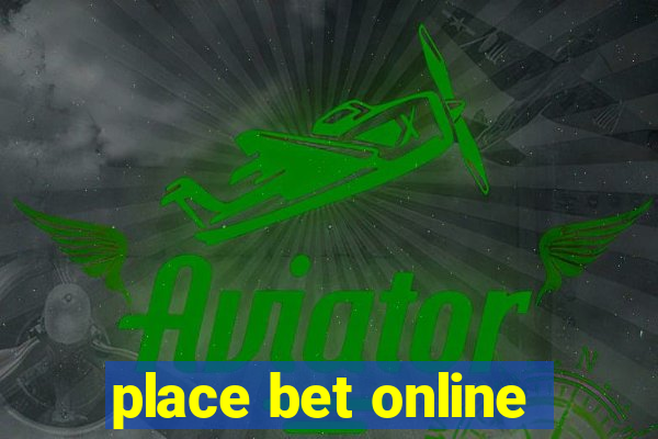 place bet online