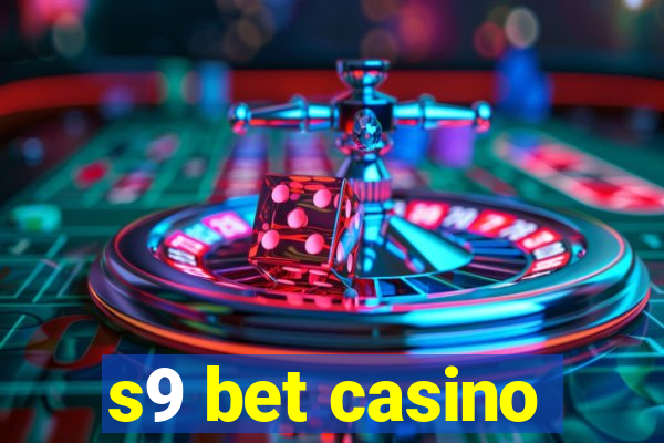 s9 bet casino