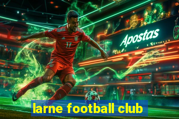 larne football club