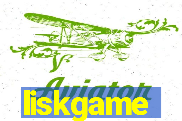 liskgame