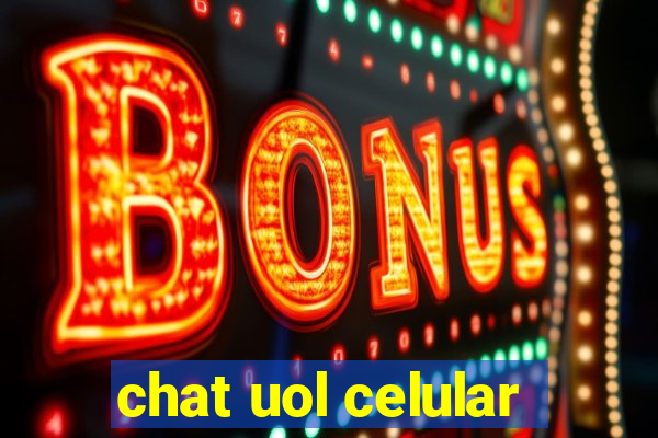 chat uol celular