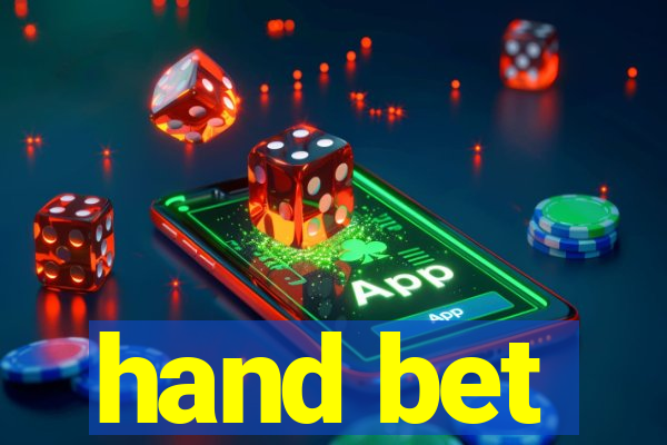 hand bet