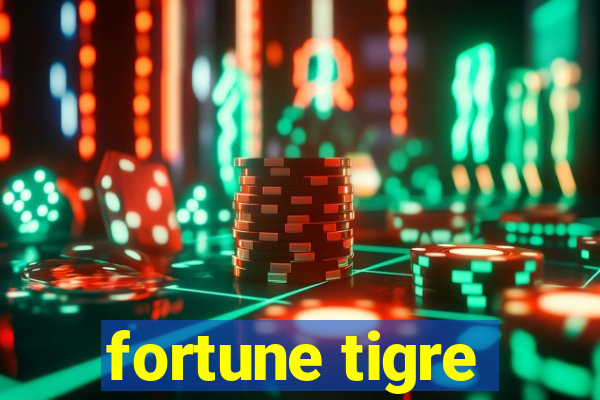 fortune tigre