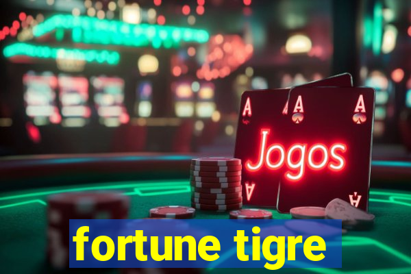 fortune tigre