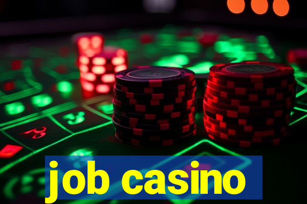 job casino