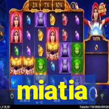 miatia