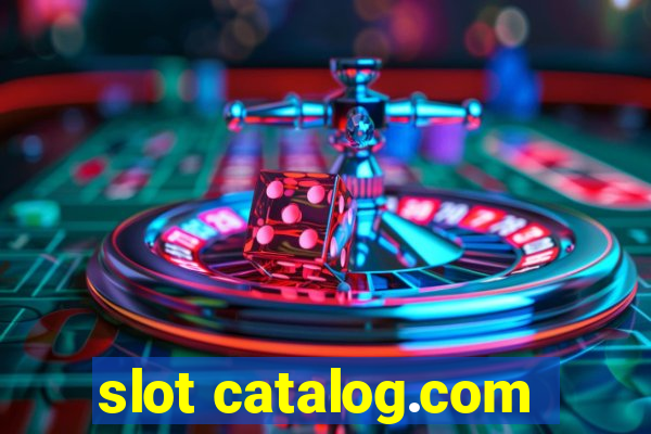 slot catalog.com