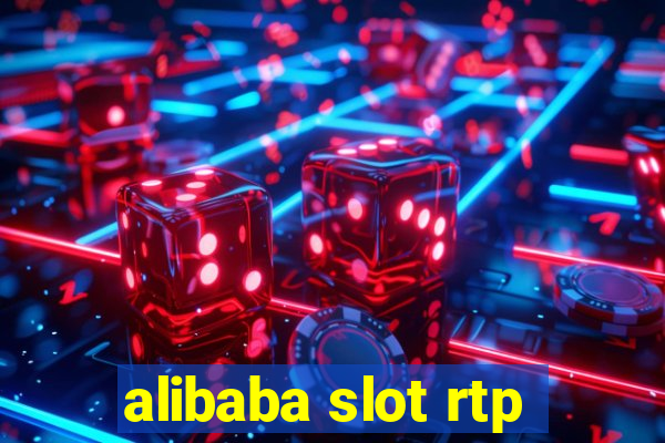 alibaba slot rtp