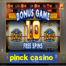 pinck casino