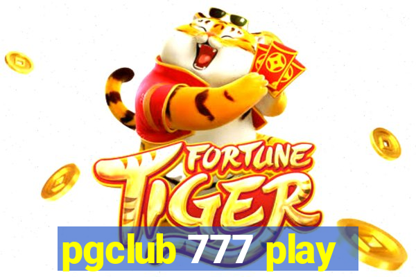 pgclub 777 play