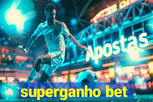 superganho bet