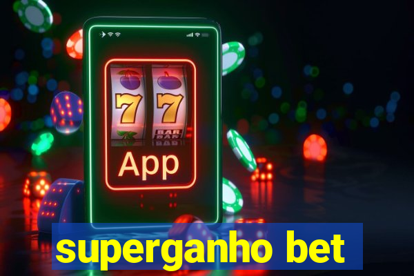 superganho bet