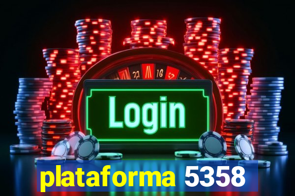 plataforma 5358