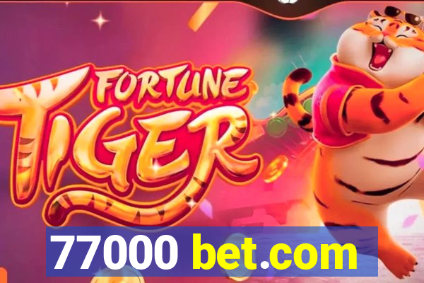 77000 bet.com