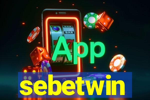 sebetwin