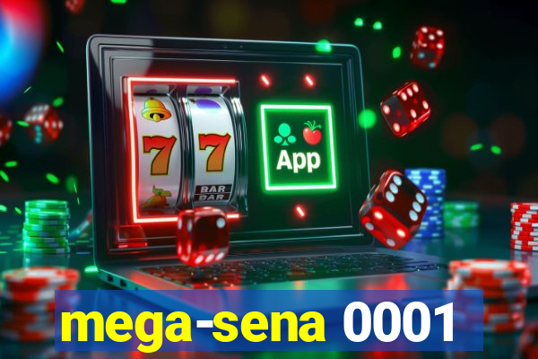 mega-sena 0001