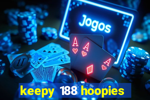 keepy 188 hoopies