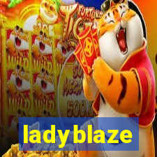 ladyblaze