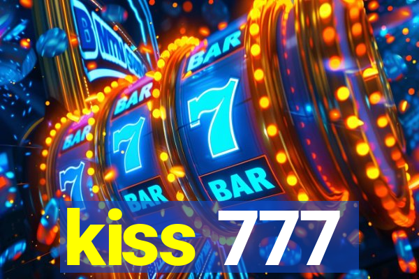 kiss 777