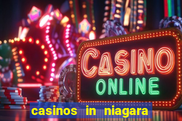 casinos in niagara falls ontario