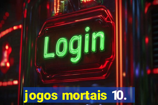 jogos mortais 10.