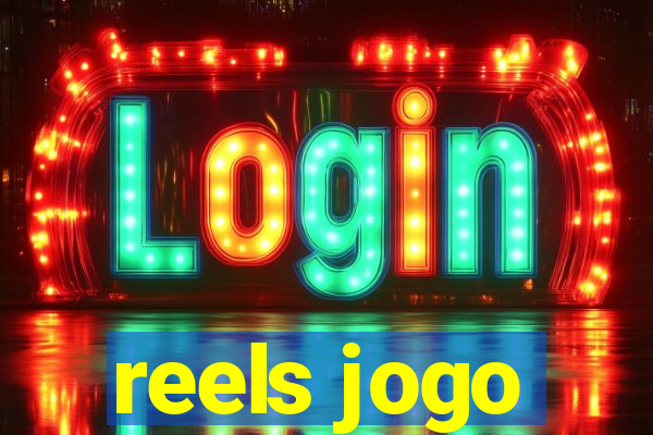 reels jogo