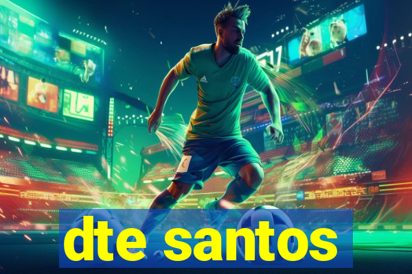 dte santos