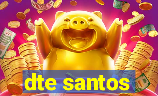 dte santos