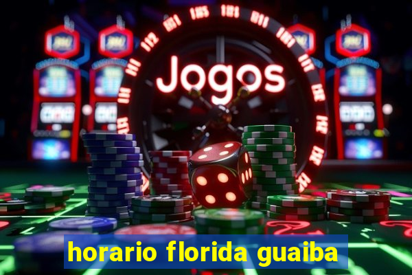 horario florida guaiba